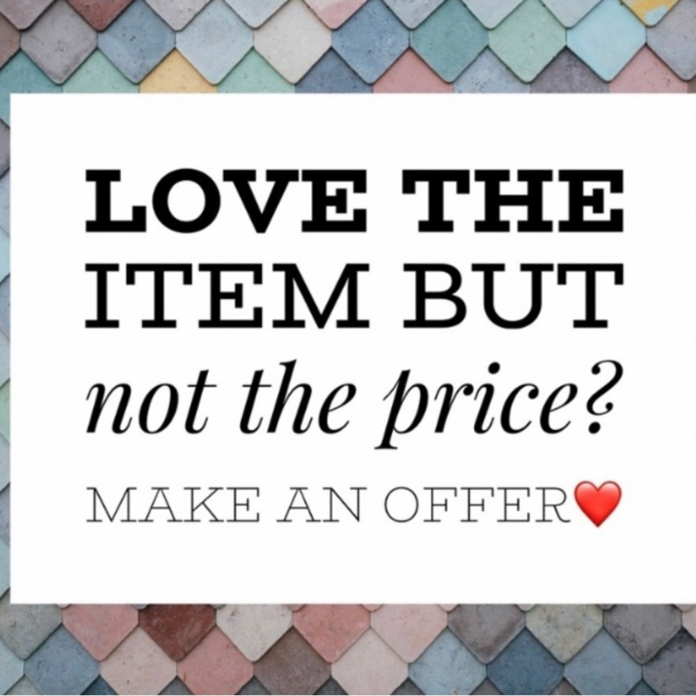 Make me an offer!  🛍️🛍️